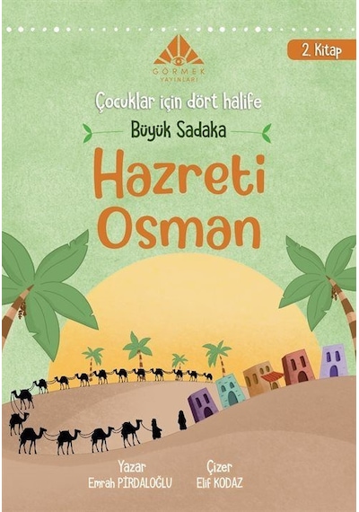 Büyük Sadaka Hz Osman 2. Kitap / Emrah Pirdaloğlu