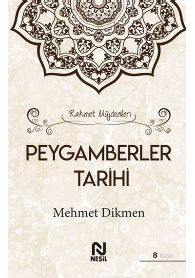 Rahmet Müjdecileri - Peygamberler Tarihi Ciltli