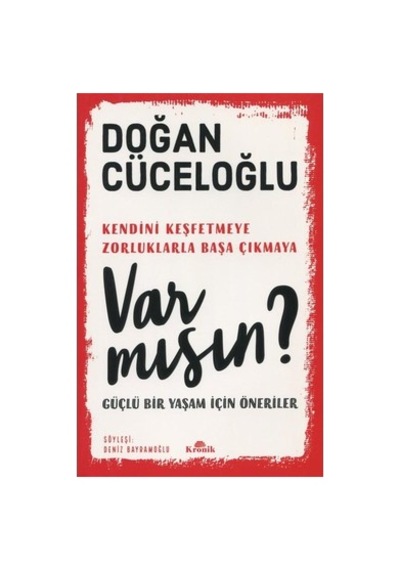 Güçlü Bir Yaşam İçin Gerekli Stratejiler Ve Öneriler