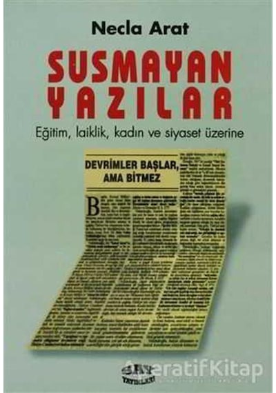 Susmayan Yazılar - Necla Arat - Say Yayınları