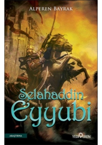 Selahaddin Eyyubi - Alperen Bayrak - Yediveren Yayınları