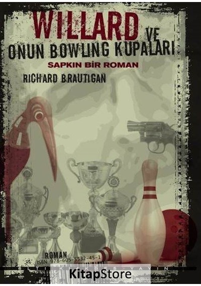Kitapstore Willard ve Onun Bowling Kupaları / Richard Brautigan