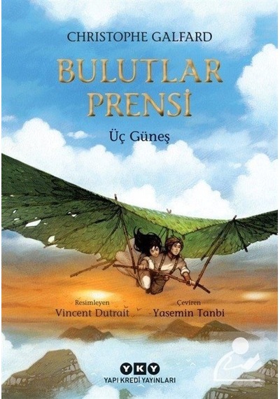 Bulutlar Prensi 2 - Üç Güneş - Christophe Galfard - Yapı Kredi Yayınları