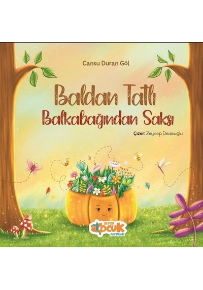 Baldan Tatlı Balkabağından Saksı - Cansu Duran Göl - Siyer Yayınları