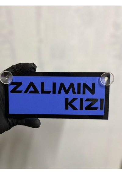 Mavi Renk Üzeri Siyah Renk Zalımın Kızı Yazılı Vantuzlu Cam Süsü