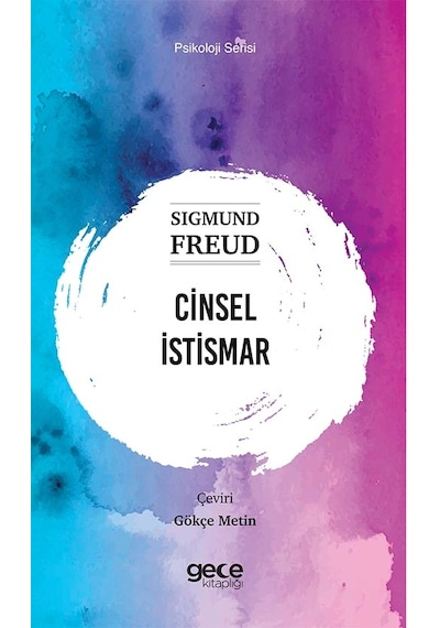 Cinsel İstismar - Psikoloji Serisi - Sigmund Freud - Gece Kitaplığı