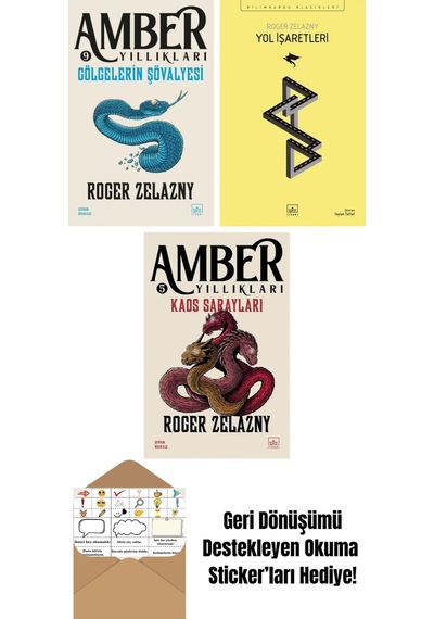 Gölgelerin Şövalyesi Amber Yıllıkları 9 + Yol İşaretleri + Kaos Sarayları Amber Yıllıkları 5