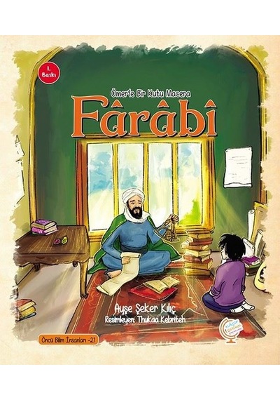 Ömerle Bir Kutu Macera: Farabi - Ayşe Şeker Kılıç - Kaşif Çocuk Yayınları