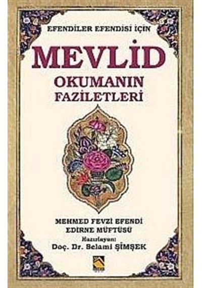 Efendiler Efendisi İçin Mevlid Okumanın Faziletleri - Mehmed Fevzi Efendi - Buhara Yayınları