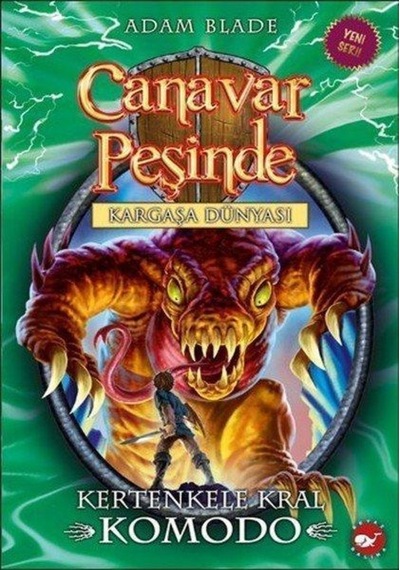 Beyaz Balina Yayınları Canavar Peşinde 31-Kertenkele Kral Komodo