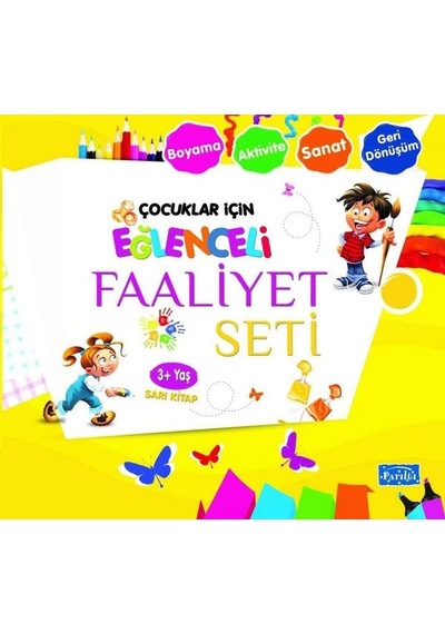Çocuklar İçin Eğlenceli Faaliyet Seti Sarı Kitap 3 Yaş Üzeri- Parıltı Yayınları