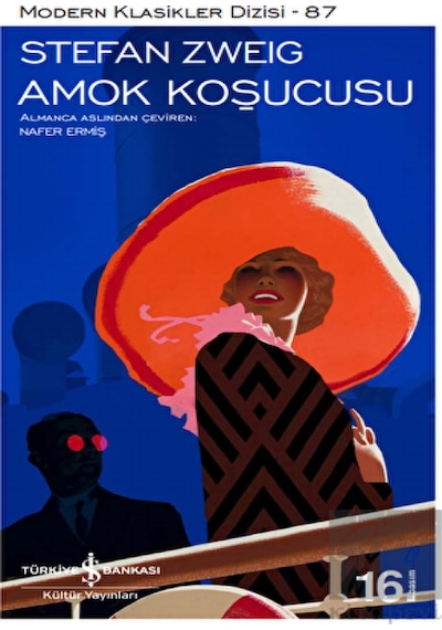 Amok Koşucusu - Stefan Zweig - İş Bankası Kültür Yayınları