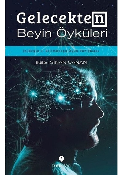 Gelecekten Beyin Öyküleri- Tuti Kitap
