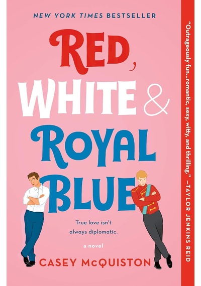 Red, White & Royal Blue: A Novel