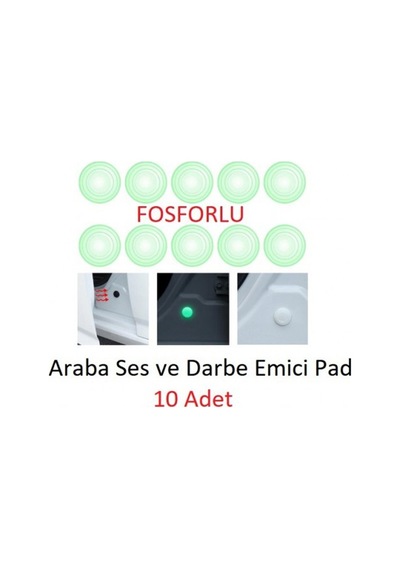 Araba Kapı Darbe Emici Stoper Ses Gürültü Önleyici 10'lu Fosforlu