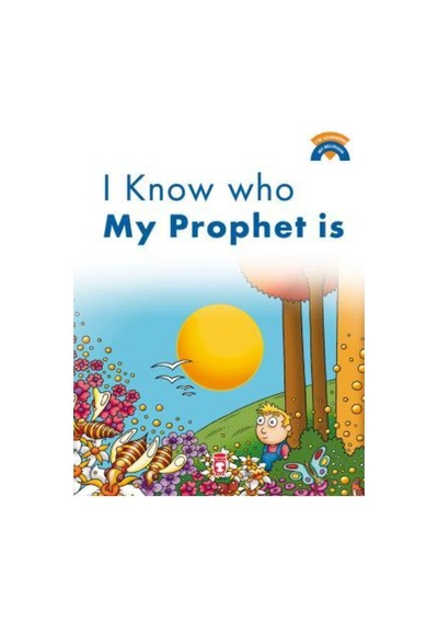 Peygamberimin Kim Olduğunu Biliyorum - I Know Who My Prophet Is (
