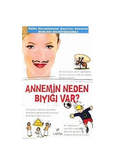 Annemin Neden Bıyığı Var