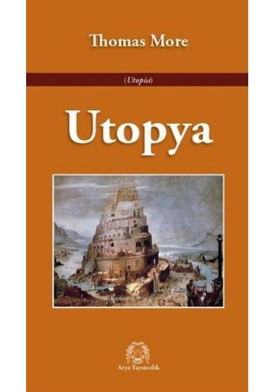 Ütopya - Thomas More - Arya Yayıncılık