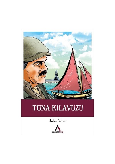 Tuna Kılavuzu - Jules Verne - Aperatif Kitap