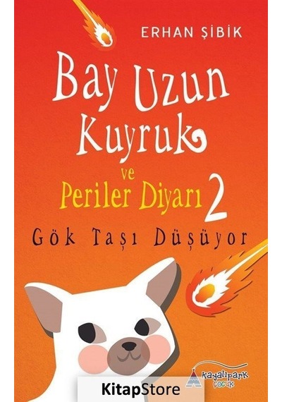 Bay Uzun Kuyruk ve Periler Diyarı 2 - Erhan Şibik - Kayalıpark