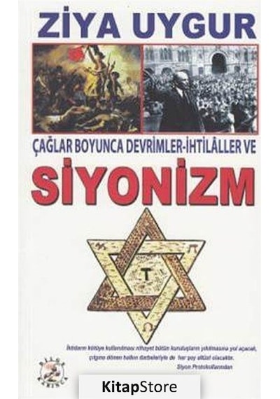 Çağlar Boyunca Devrimler - İhtilaller ve Siyonizm - Ziya Uygur - Bilge Karınca Yayınları