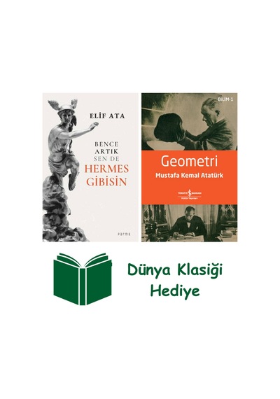 Bence Artık Sen De Hermes Gibisin + Geometri + Dünya Klasiği Hediye