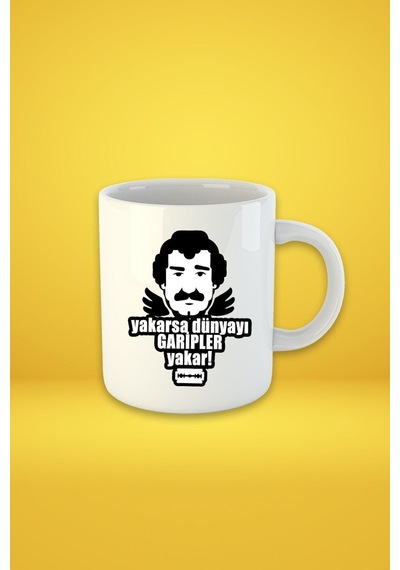 Yakarsa Dünyayı Garipler Yakar Baskılı Kupa Bardak Beyaz