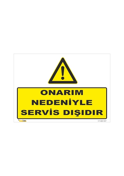 Onarım Nedeniyle Servis Dışı - Isg Levhası