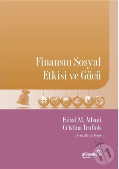 Finansın Sosyal Etkisi ve Gücü - Cristina Trullols - alBaraka Yayınları