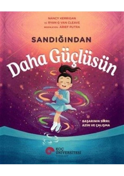 Sandığından Daha Güçlüsün / Nancy Kerrigan