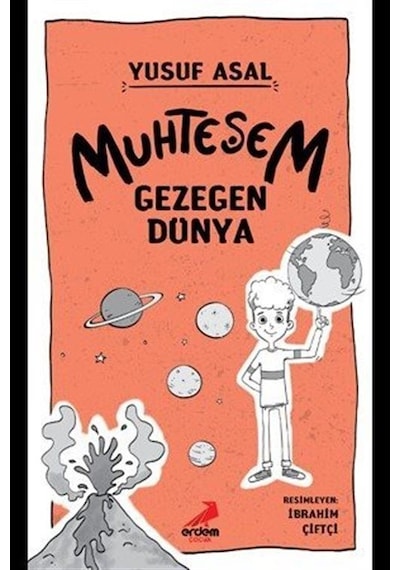 Muhteşem Gezegen Dünya / Yusuf Asal