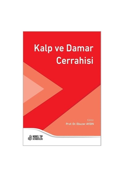 Kalp Ve Damar Cerrahisi / Prof. Dr. Ebuzer Aydın