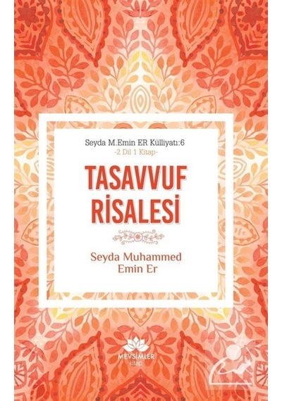 Tasavvuf Risalesi / Seyda Muhammed Emin Er 9786059275842