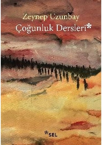 Çoğunluk Dersleri - Zeynep Uzunbay - Sel Yayıncılık