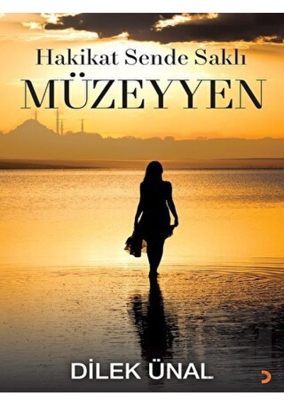 Hakikat Sende Saklı Müzeyyen Cinius Yayınları - Cinius Yayınları