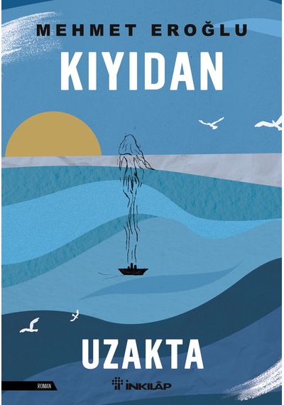 İnkılap Kitabevi Kıyıdan Uzakta