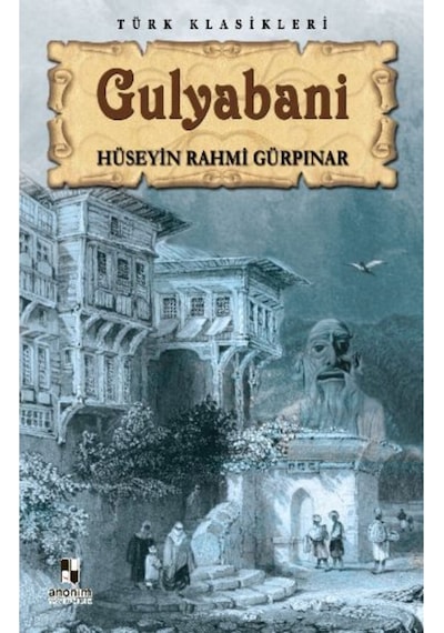 Gulyabani Hüseyin Rahmi Gürpınar Kitabı Sayfa Anonim Yayıncılık