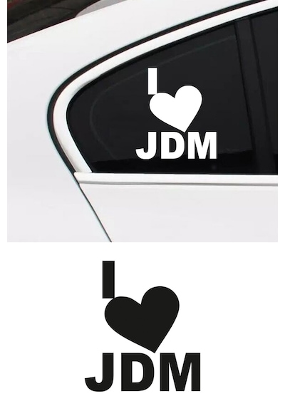 I Love Jdm Sticker, Jdm Oto Sticker 30x26 Cm