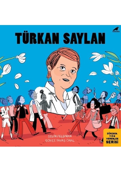 Türkan Saylan - Gökçe Yavaş Önal - Karakarga