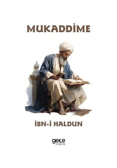 Mukaddime - İbn-i Haldun - Gece Kitaplığı