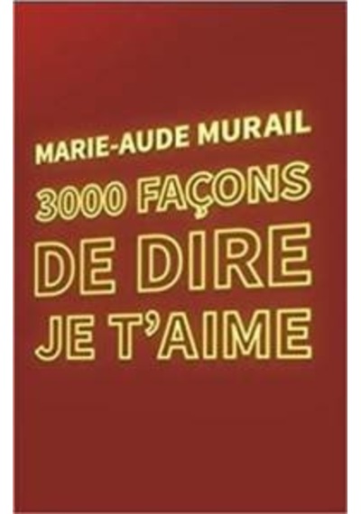 3000 Façons De Dire Je T’Aime 9782211223386