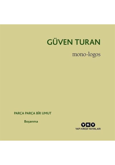 Mono - Logos Parça & Parça Bir Umut / Boşanma / Güven Turan