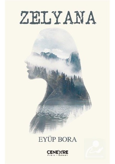 Zelyana - Eyüp Bora - Cenevre Fikir Sanat