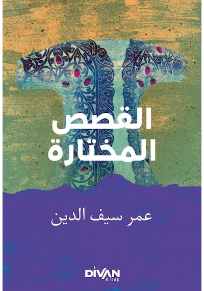 Seçme Hikayeler: Arapça-Türkçe - Ömer Seyfettin - Divan Kitap