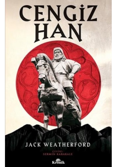 Cengiz Han - Jack Weatherford - Kronik Kitap