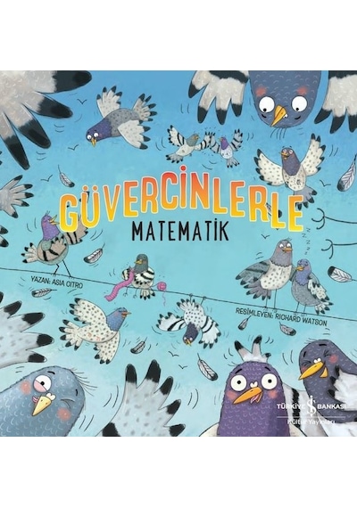 Güvercinlerle Matematik - Asia Citro - İş Bankası Kültür Yayınları