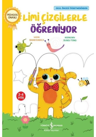 Limi Çizgilerle Öğreniyor - Okul Öncesi Öğretmeninden - Bahar Karaca - İş Bankası Kültür Yayınları