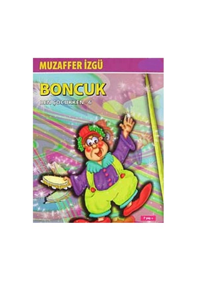 Boncuk Ben Çocukken 6 - Muzaffer İzgü