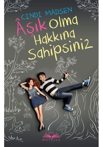 Aşık Olma Hakkına Sahipsiniz - Cindi Madsen - Novella Yayınları