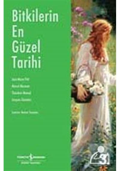 Bitkilerin En Güzel Tarihi / Jacques Girardon
